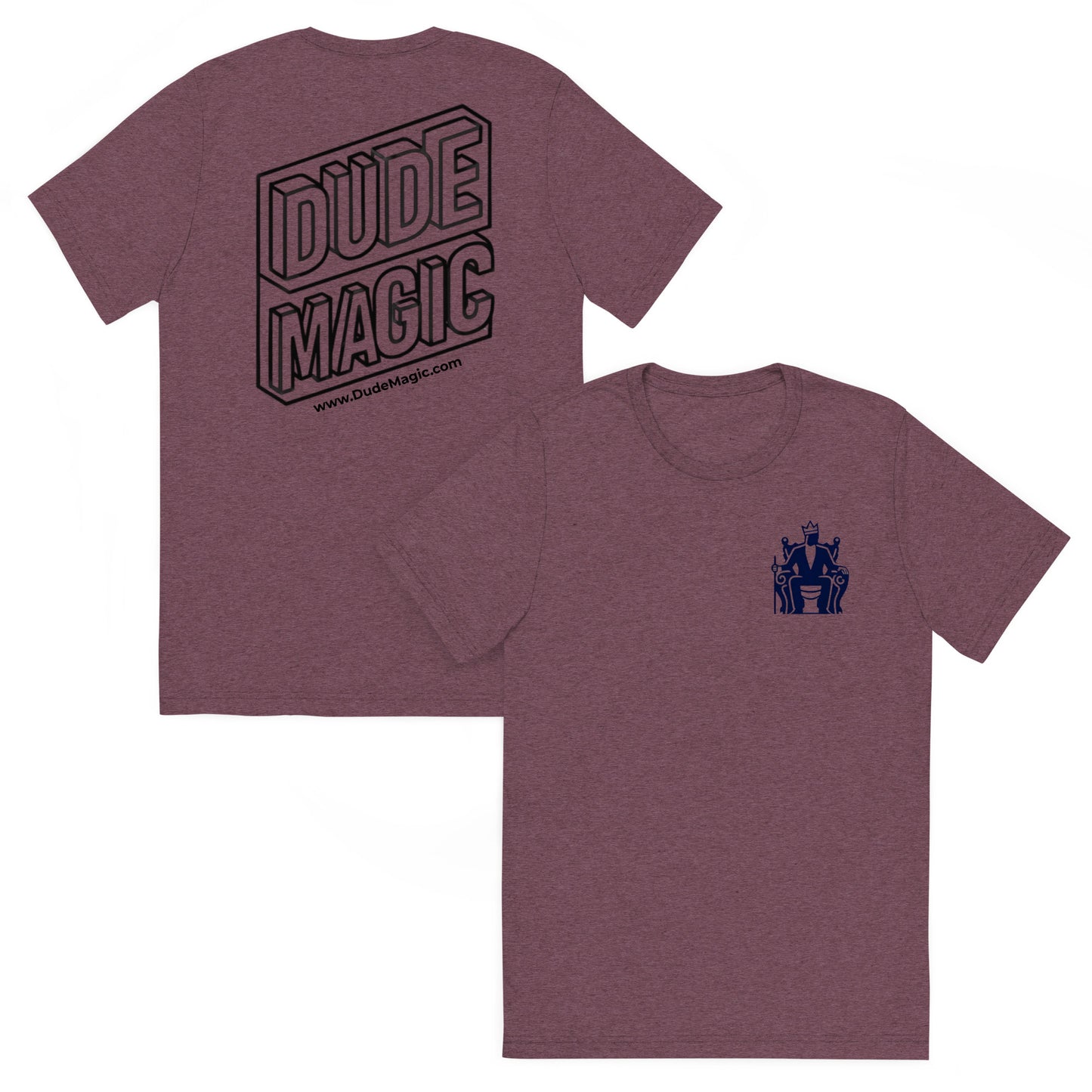 Dude Magic® Throne Tee – Tri-Blend Backprint Edition (19 colors)