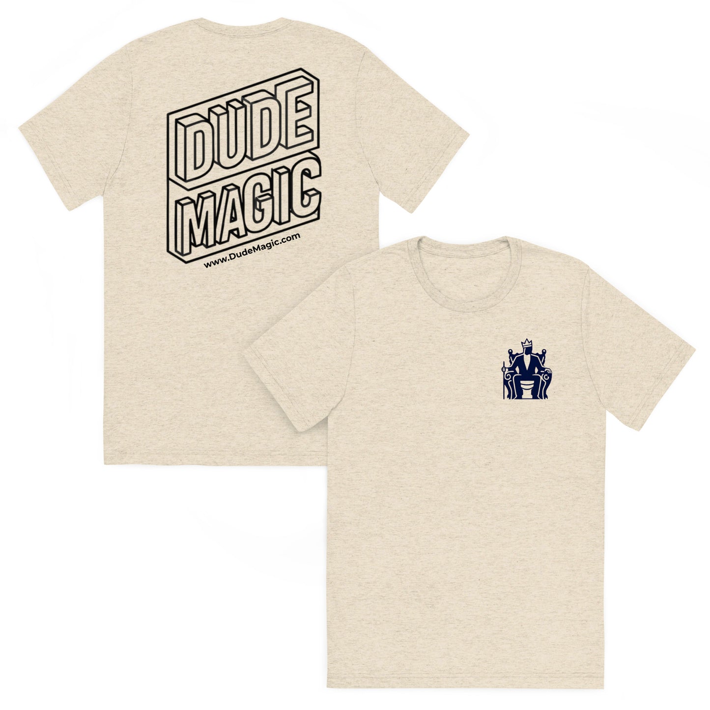 Dude Magic® Throne Tee – Tri-Blend Backprint Edition (19 colors)