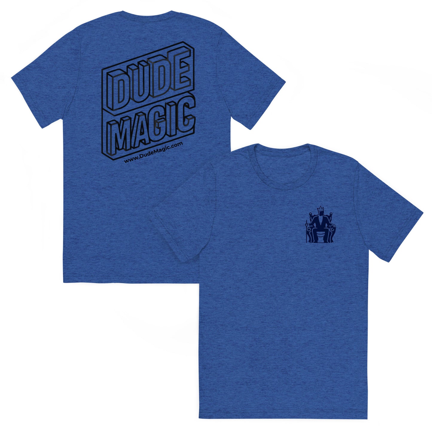 Dude Magic® Throne Tee – Tri-Blend Backprint Edition (19 colors)