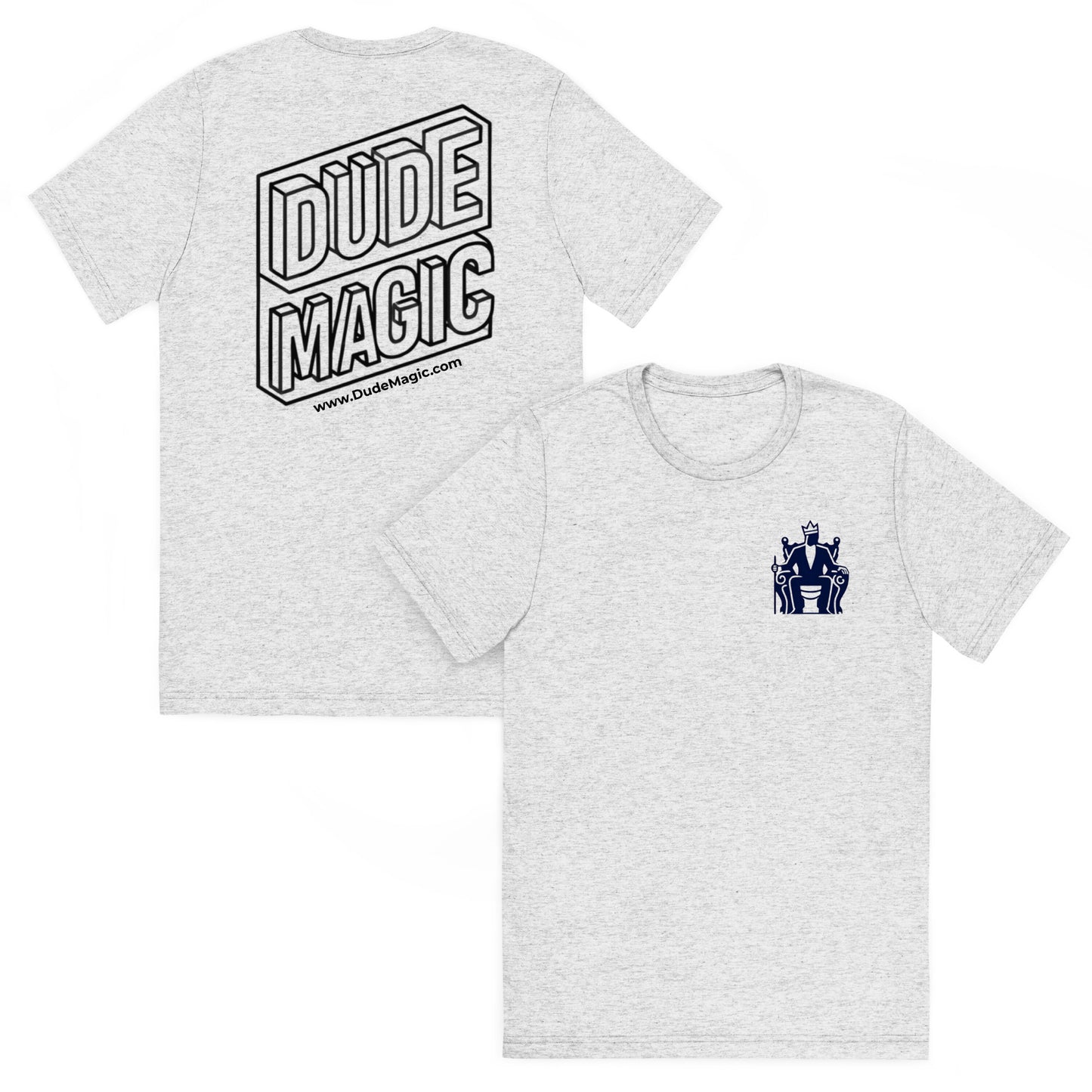Dude Magic® Throne Tee – Tri-Blend Backprint Edition (19 colors)